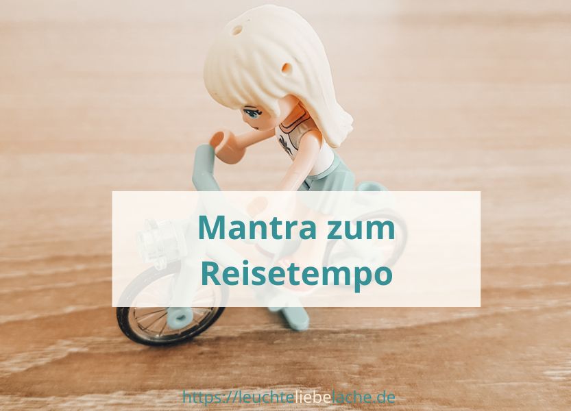 Read more about the article Mein neues Mantra zum Thema Reisetempo